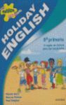 HOLIDAY ENGLISH 6� PRIMARIA
