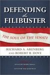 DEFENDING THE FLIBIBUSTER / THE SOUL OF THE SENATE