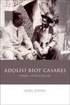 ADOLFO BIOY CASARES: BORGES, FICTION AND ART