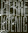 PIERRE KOENIG