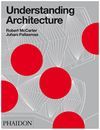 UNDERSTANDING ARCHITECTURE