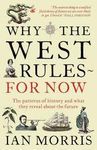 WHY THE WEST RULES... FOR NOW