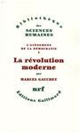L'AV�NEMENT DE LA D�MOCRATIE. I: LA R�VOLUTION MODERNE