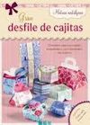 GRAN DESFILE CAJITAS: MOTIVOS NOSTALGICOS