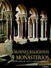 ORDENES RELIGIOSAS Y MONASTERIOS