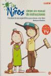 LOS NI�OS VIENEN SIN MANUAL DE INSTRUCCIONES