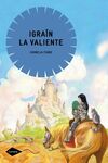 IGRA�N LA VALIENTE