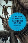 LA MALDICI�N DEL ARQUERO. 2: EL EMBRUJO DE ELBA