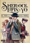 SHERLOCK, LUPIN Y YO. 1: EL TR�O DE LA DAMA NEGRA