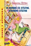 MI NOMBRE ES STILTON, GERONIMO STILTON (1)