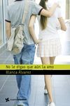 NO LE DIGAS QUE A�N LA AMO