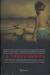 LA TIERRA HERIDA (ILUSTRADO)