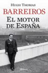 BARREIROS. EL MOTOR DE ESPA�A