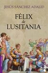 F�LIX DE LUSITANIA