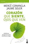 CORAZ�N QUE SIENTE, OJOS QUE VEN