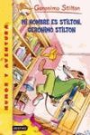 MI NOMBRE ES STILTON, GER�NIMO STILTON + CROMOS