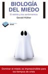 BIOLOG�A DEL MIEDO