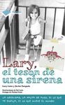 LARY, EL TES�N DE UNA SIRENA