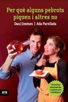 PER QU� ALGUNS PEBROTS PIQUEN I ALTRES NO