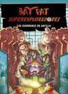 BAT PAT SUPEREXPLORADORES. 4: LOS GUERREROS DE ARCILLA