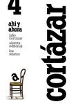 LOS RELATOS. 4: AH� Y AHORA