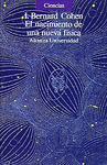 EL NACIMIENTO DE UNA NUEVA FISICA