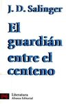 EL GUARDIAN ENTRE EL CENTENO