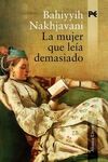 LA MUJER QUE LE�A DEMASIADO