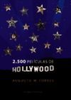 2.500 PEL�CULAS DE HOLLYWOOD