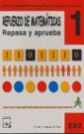 REFUERZO DE MATEM�TICAS 1. REPASA Y APRUEBA - 1� ESO