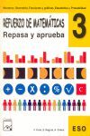 REFUERZO DE MATEM�TICAS 3. REPASA Y APRUEBA - 3� ESO