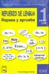 REFUERZO DE LENGUA 1. REPASA Y APRUEBA - 1� ESO