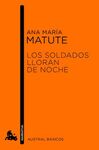 LOS SOLDADOS LLORAN DE NOCHE