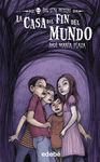 LA CASA DEL FIN DEL MUNDO