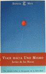 VIAJE HACIA UNO MISMO