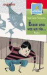 ERASE UNA VEZ UN R�O...