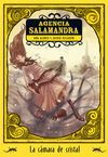 AGENCIA SALAMANDRA. 3: LA C�MARA DE CRISTAL