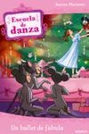 UN BALLET DE F�BULA