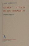 ESPA�A Y LA ITALIA DE LOS HUMANISTAS : PRIMEROS ECOS