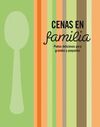 CENAS EN FAMILIA