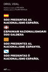 500 PREGUNTAS AL NACIONALISMO ESPA�OL