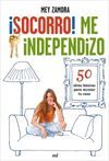 �SOCORRO! ME INDEPENDIZO
