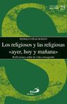 LOS RELIGIOSOS Y LAS RELIGIOSAS: 