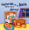 HISTORIAS DE LA BIBLIA PARA IRSE A DORMIR