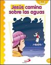 JES�S CAMINA SOBRE LAS AGUAS