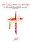 V�A CRUCIS CON LOS J�VENES