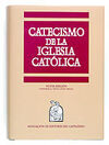 CATECISMO DE LA IGLESIA CAT�LICA