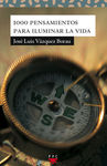 MIL PENSAMIENTOS PARA ILUMINAR LA VIDA