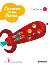 LECTURAS LA NAVE DE LOS LIBROS � 1� ED. PRIM.