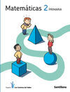 MATEMATICAS - PROYECTO LOS CAMINOS DEL SABER - 2� ED. PRIM.